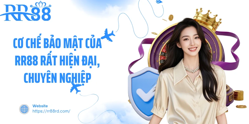 Cơ chế bảo mật của RR88 rất hiện đại, chuyên nghiệp Cơ chế bảo mật của RR88 rất hiện đại, chuyên nghiệp
